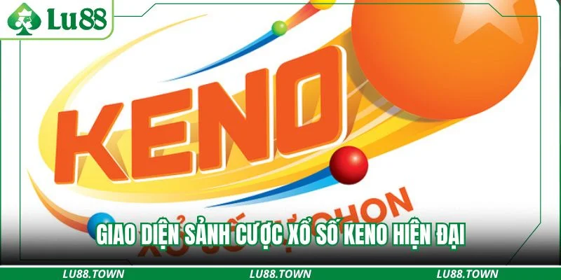 Giao diện sảnh cược xổ số keno hiện đại
